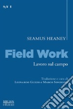 Field work. Lavoro sul campo. E-book. Formato PDF ebook