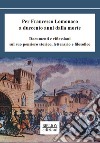 Per Francesco Lomonaco a duecento anni dalla morteDocumenti e riflessioni sul suo pensiero storico, letterario e filosofico. E-book. Formato PDF ebook di Francesco Lomonaco