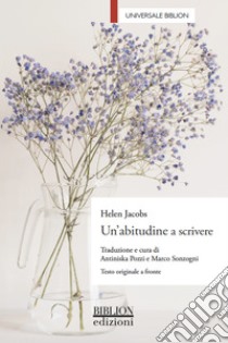 Un'abitudine a scrivere. E-book. Formato PDF ebook di Helen Jacobs