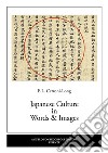 Japanese Culture in Words & Images. E-book. Formato PDF ebook