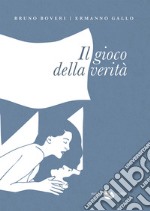 Il gioco della verità. E-book. Formato EPUB ebook