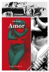 Amor. E-book. Formato EPUB ebook di Eva Clesis