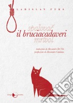 Il Bruciacadaveri. E-book. Formato EPUB ebook