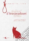 Il Bruciacadaveri. E-book. Formato EPUB ebook di Ladislav Fuks