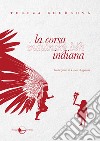 La corsa indiana. E-book. Formato EPUB ebook