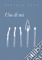 Uno di noi. E-book. Formato EPUB ebook