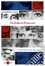 Maledetti Francesi. E-book. Formato EPUB ebook