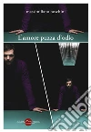 L'amore puzza d'odio. E-book. Formato EPUB ebook di Massimiliano Boschini