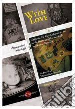 With LoveEpifanie mie e di Kurt Cobain nella Torino Sociale degli Anni Novanta.. E-book. Formato EPUB