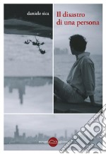 Il disastro-di-una-persona. E-book. Formato EPUB ebook