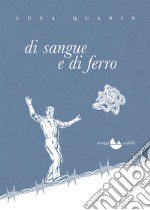 Di sangue e di ferro. E-book. Formato EPUB ebook