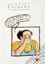 Coluche, il comico politico. E-book. Formato EPUB ebook