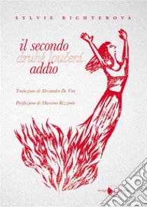 Il secondo addio. E-book. Formato EPUB ebook di Sylvie Richterová