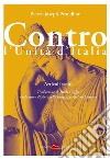 Contro l'Unità d'ItaliaArticoli scelti. E-book. Formato EPUB ebook di Pierre-Joseph Proudhon
