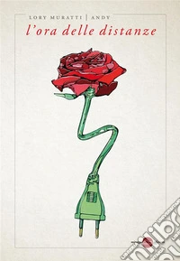 L'ora delle distanze. E-book. Formato EPUB ebook