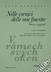 Nelle cornici delle mie finestrePoesie e appunti. E-book. Formato EPUB ebook
