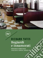 Bugiardi e innamorati. E-book. Formato EPUB ebook