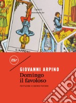 Domingo il favoloso. E-book. Formato EPUB ebook