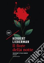 Il fiore della notte. E-book. Formato EPUB ebook