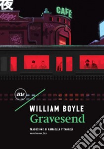 Gravesend. E-book. Formato EPUB ebook di William Boyle