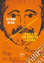 Storia di un boxeur latino. E-book. Formato EPUB