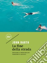 La fine della strada. E-book. Formato EPUB