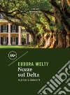 Nozze sul Delta. E-book. Formato EPUB ebook di Eudora Welty