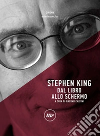 Stephen King: Dal libro allo schermo. E-book. Formato EPUB ebook