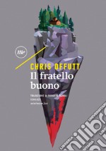 Il fratello buono. E-book. Formato EPUB ebook