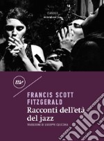 Racconti dell'età del jazz. E-book. Formato EPUB ebook