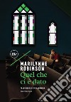 Quel che ci è dato. E-book. Formato EPUB ebook di Marilynne Robinson