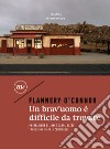 Un brav'uomo è difficile da trovare. E-book. Formato EPUB ebook