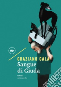 Sangue di Giuda. E-book. Formato EPUB ebook di Graziano Gala