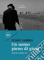 Un uomo pieno di gioia. E-book. Formato EPUB ebook