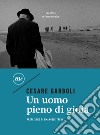 Un uomo pieno di gioia. E-book. Formato EPUB ebook