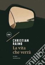 La vita che verrà. E-book. Formato EPUB ebook