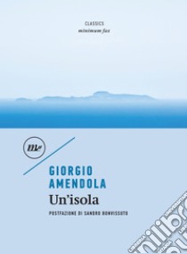 Un'isola. E-book. Formato EPUB ebook di Giorgio Amendola