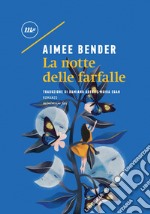 La notte delle farfalle. E-book. Formato EPUB ebook