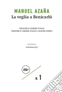 La veglia a Benicarló. E-book. Formato EPUB ebook