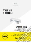 Exmachina: Storia musicale della nostra estinzione 1992 ? 8. E-book. Formato EPUB ebook di Valerio Mattioli