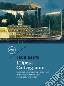 L'Opera Galleggiante. E-book. Formato EPUB ebook di John Barth