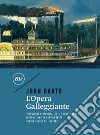 L'Opera Galleggiante. E-book. Formato EPUB ebook di John Barth