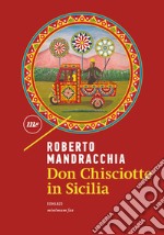 Don Chisciotte in Sicilia. E-book. Formato EPUB