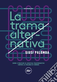 La trama alternativa. E-book. Formato EPUB ebook