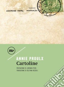 Cartoline. E-book. Formato EPUB ebook di Annie Proulx