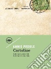 Cartoline. E-book. Formato EPUB ebook di Annie Proulx