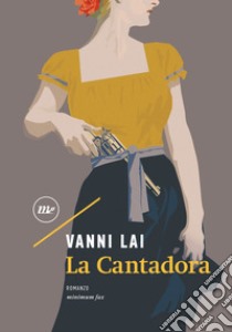 La Cantadora. E-book. Formato EPUB ebook di Vanni Lai