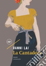 La Cantadora. E-book. Formato EPUB ebook