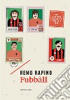 Fubbàll. E-book. Formato EPUB ebook di Remo Rapino