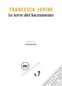 Le terre del Sacramento. E-book. Formato EPUB ebook di Francesco Jovine